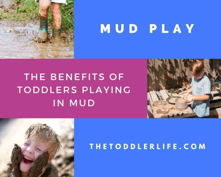 Mud Play The Benefits Of Toddlers Playing In Mud The Toddler Life