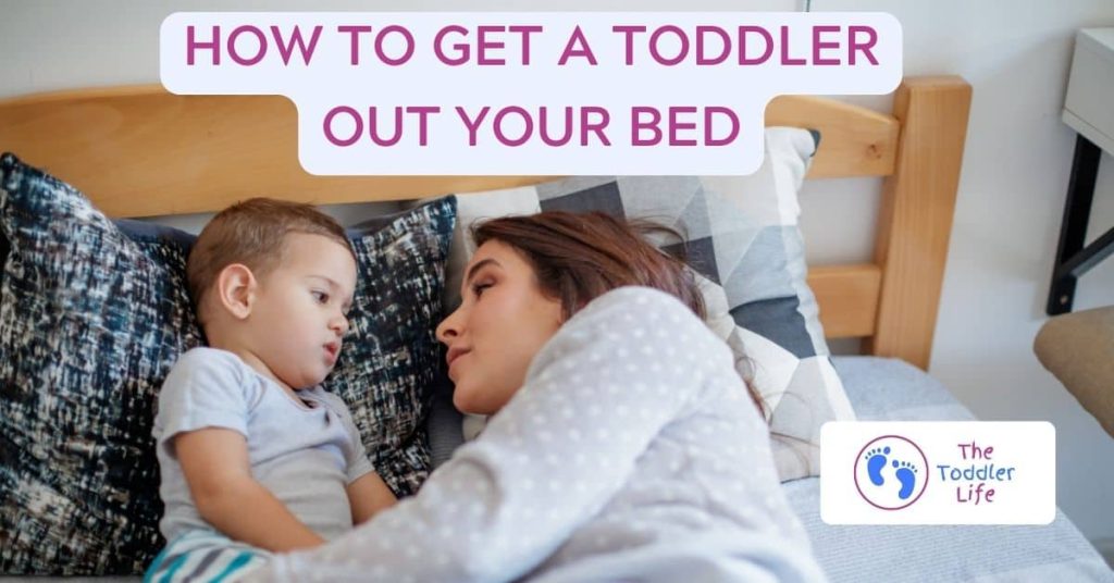 How To Get A Toddler Out Of Your Bed Tips And Tricks For A Peaceful